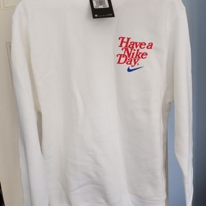 Nike Have A Nike Day Sweatshirt Crew Neck